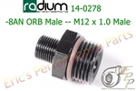 Radium 14-0278 Adapter Fitting -8AN Orb To M12X1.0 Male-male Aluminum Black New. Price: $18.40.