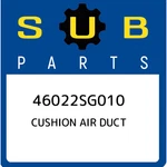 Subaru Cushion Air Duct 46022SG010, New Genuine Oem Part. Price: $21.28.