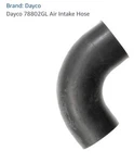 Air Intake Hose 78802GL Dayco New. Price: $32.00.
